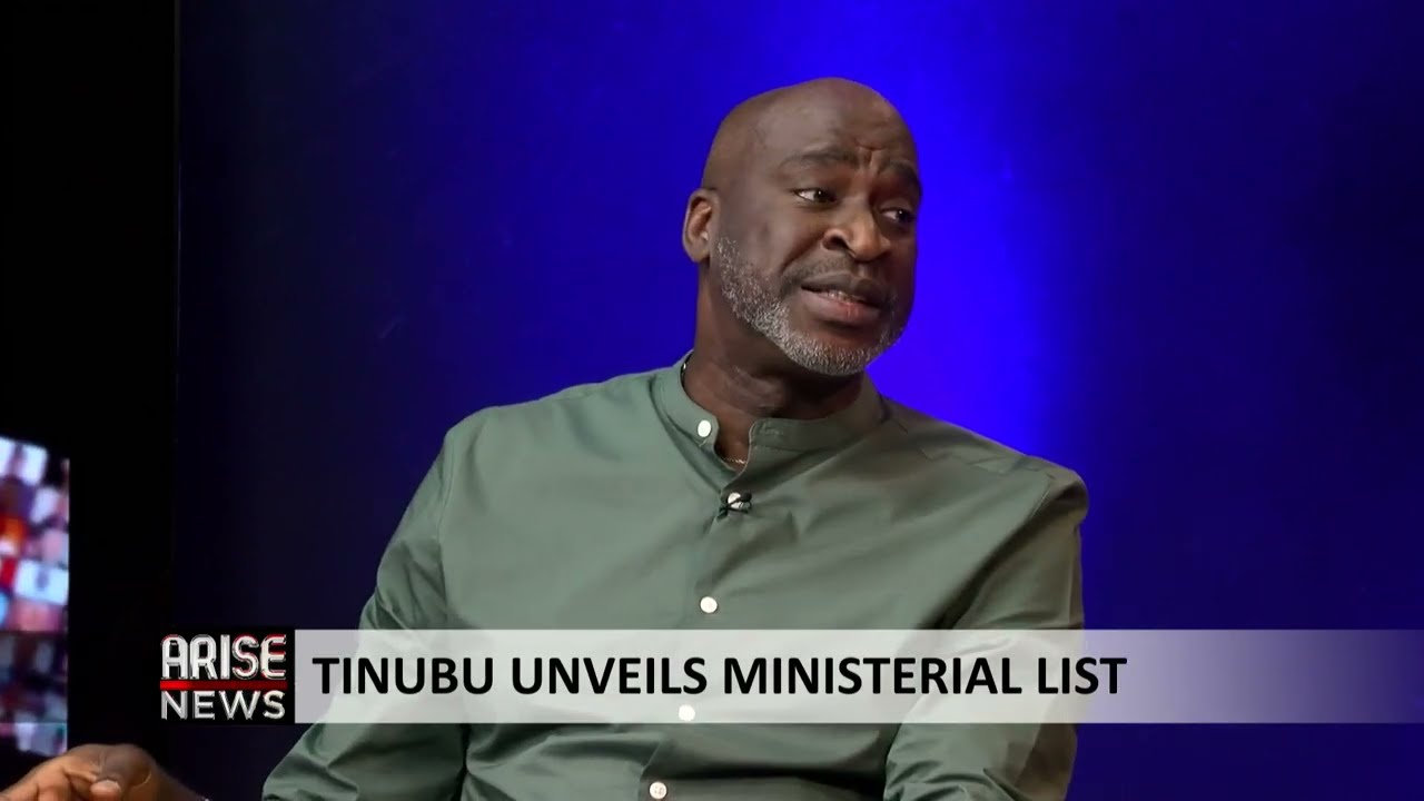 Tinubu Unveils Ministerial List - Chike Ogeah & Anthony Kila