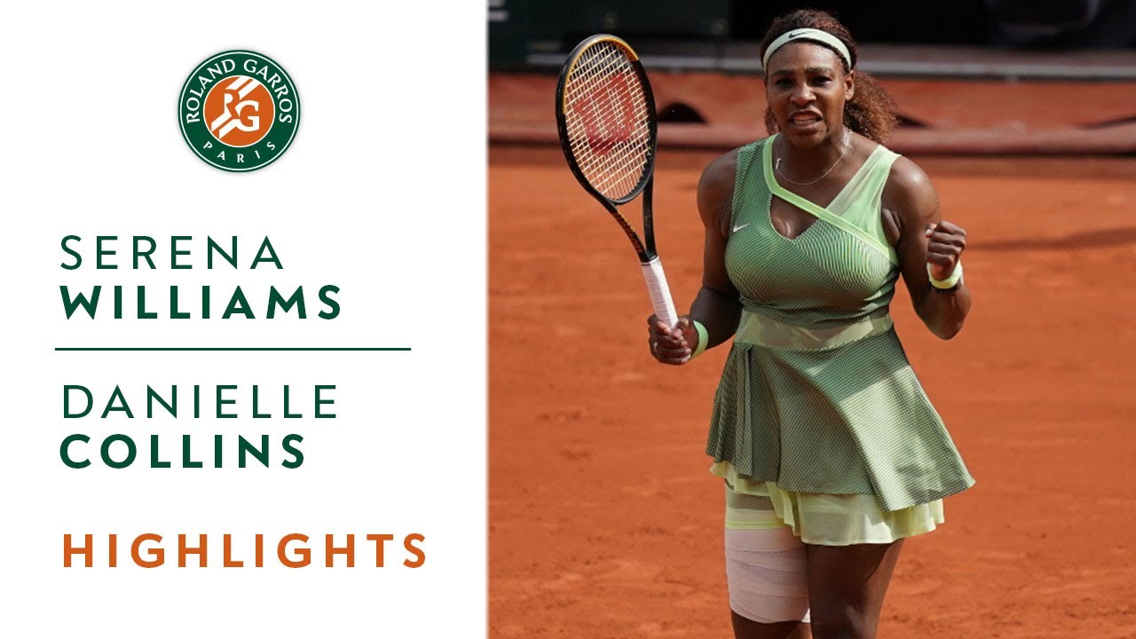 Serena Williams vs Danielle Collins - Round 3 Highlights I Roland-Garros 2021