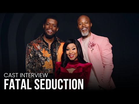 FATAL SEDUCTION - Interview | Thapelo Mokoena , Kgomotso Christopher & Prince Grootboom