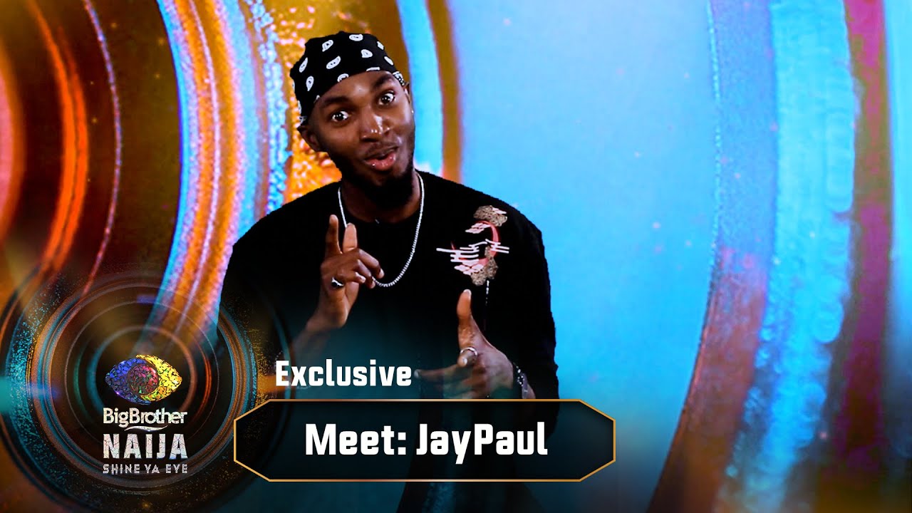 Meet Jaypaul – BBNaija | Big Brother: Shine Ya Eye  | Africa Magic