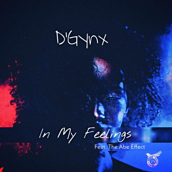 D'Gynx - In My Feelings D'Gynx - In My Feelings