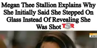 I didn't want them to kill any of us" - Megan Thee Stallion explains why she initially said she stepped on glass instead of revealing she was shot (video)