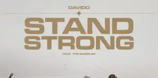 Music: Davido - Stand Strong (feat. The Samples)