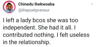 Poet reveals he left a lady because she had it all and he wouldn't be competent to control her