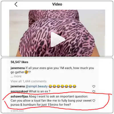 "Can you allow me bang your puhnaa for 15mins free" - Fan asks Janemena (video)