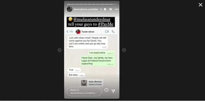 You can’t win online: Dammy Krane Shares Chat With Tunde Ednut, Pleads for Help Over Davido’s Unpaid Debt 2 069efe2127e72ae1