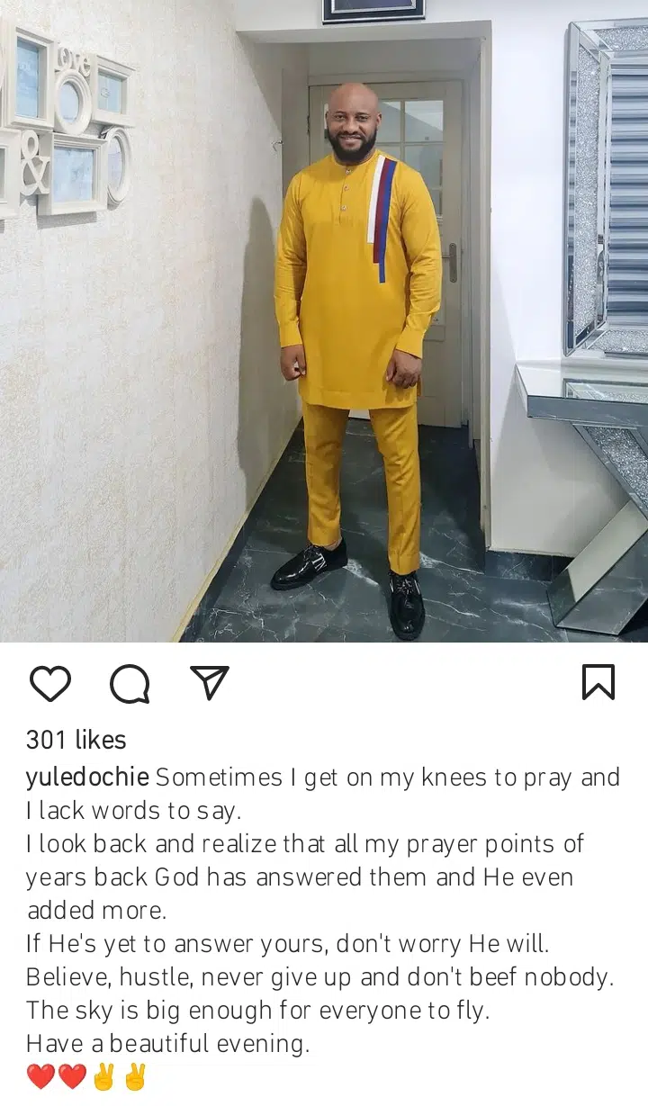 All my prayer points have been answered Yul Edochie