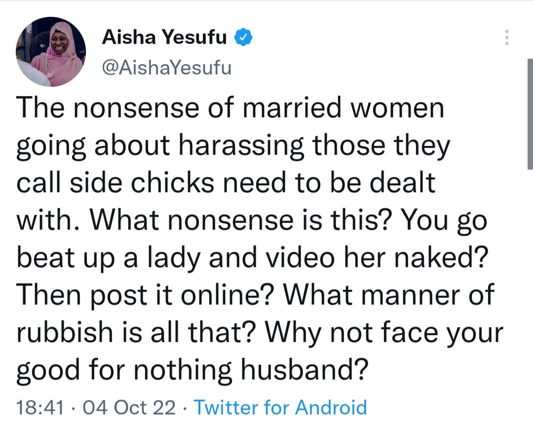 I hope a side chick uses one of you to teach the rest of you lessons - Activist Aisha Yesufu slams married women who attack their husbands side chics and share videos online 1 633c9902d0d9b