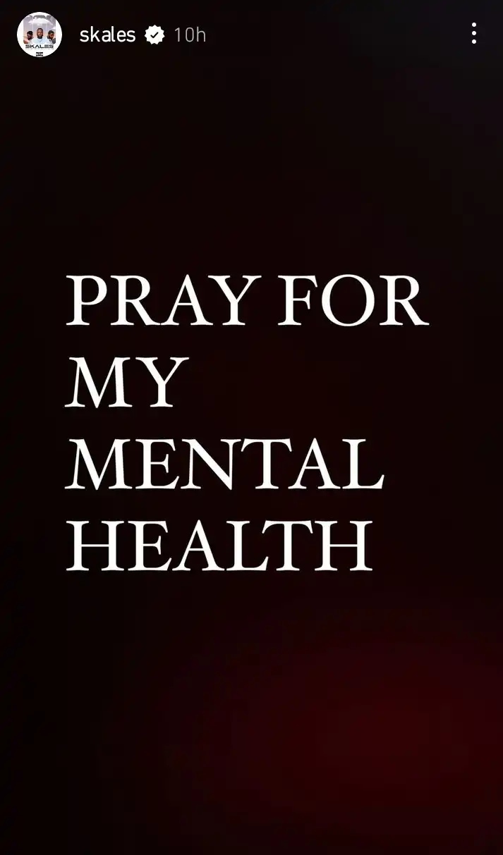 Pray for my mental health Skales Kemi Filani blog