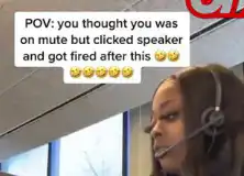 Call Center worker reveals she was fired after talking about customer when she thought phone was on mute