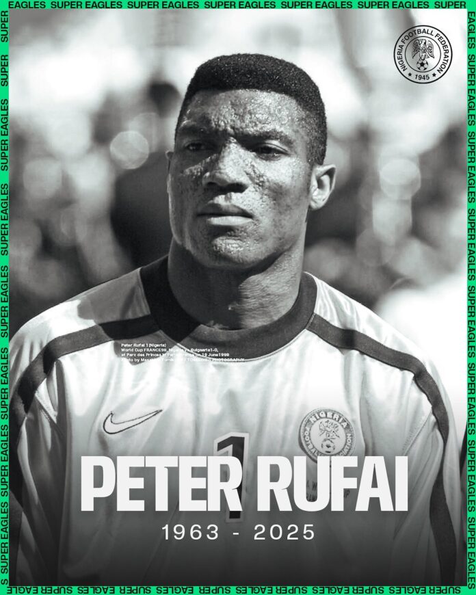 Super Eagles legendary goalkeeper Peter Rufai dies at 61 Super Eagles legendary goalkeeper Peter Rufai dies at 61