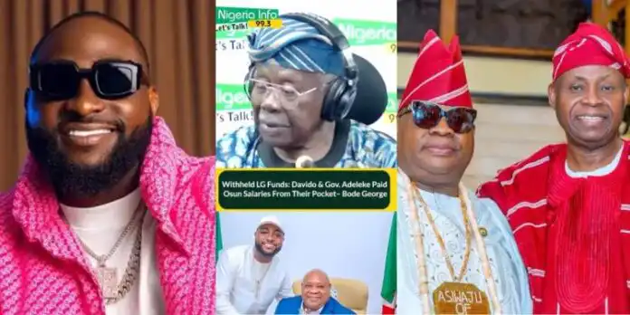 Davido, Father, and Gov. Adeleke Reportedly Funding Osun Workers’ Salaries – Bode George