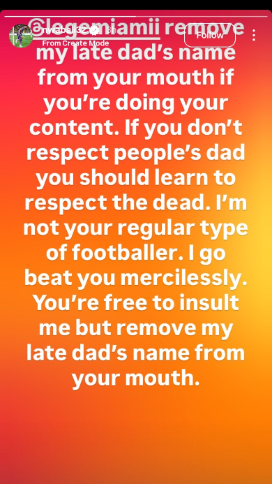 “I will beat you mercilessly” – Nwabali threatens Lege Miami for insulting late father 1 IMG 0436